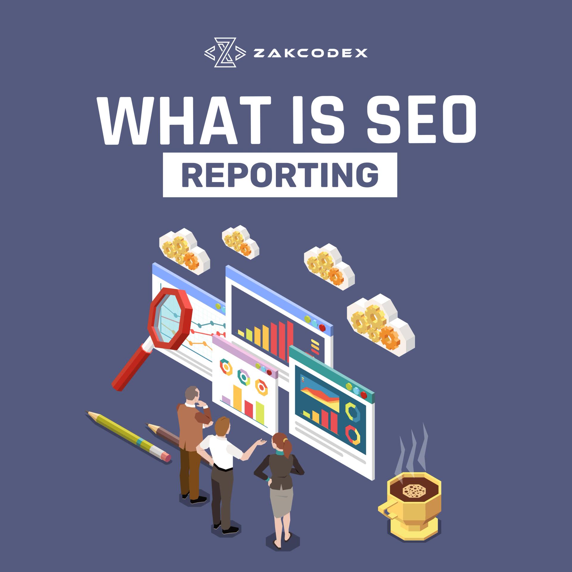 What Is SEO Reporting and Why It Matters