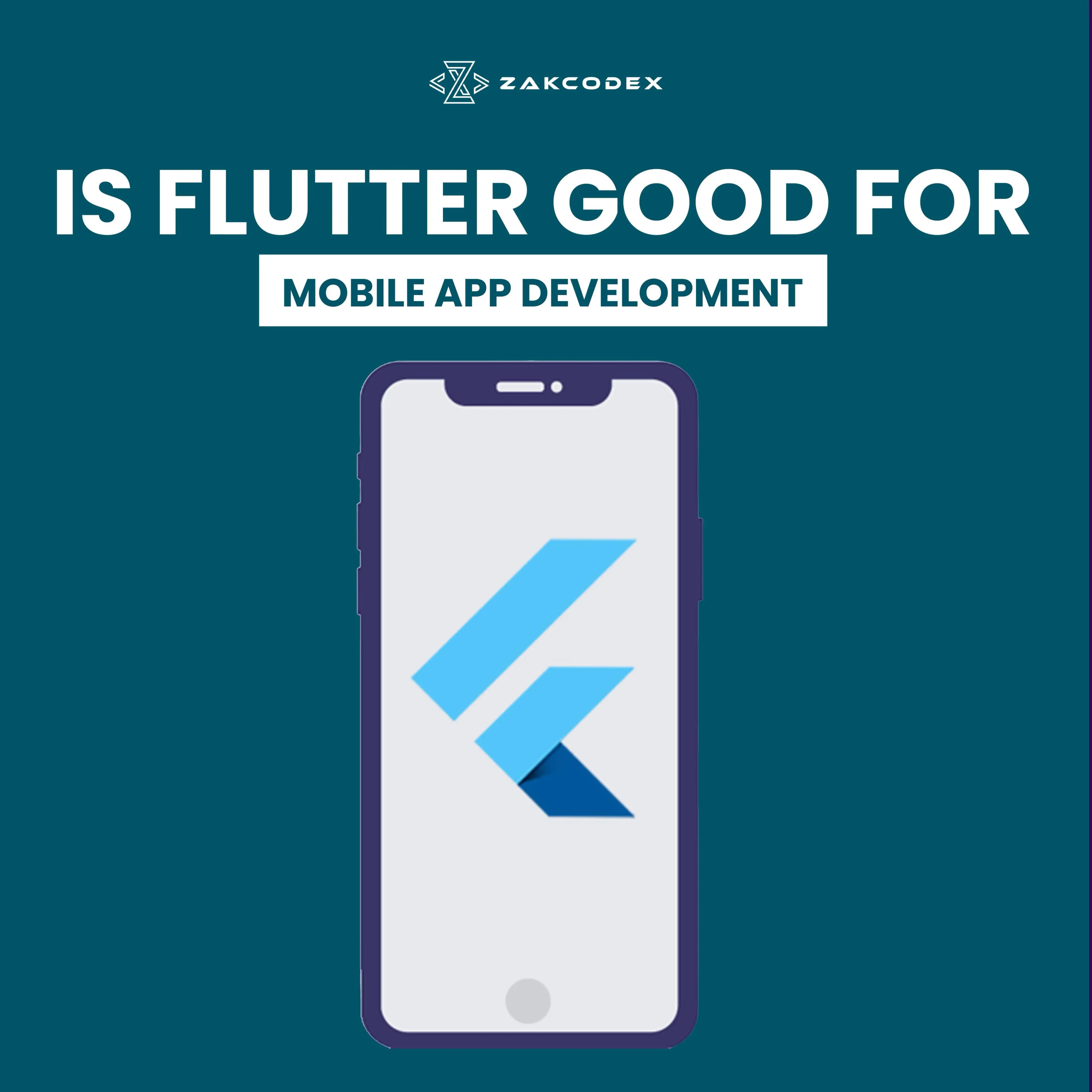 Is Flutter Good for Mobile App Development? A Complete Guide