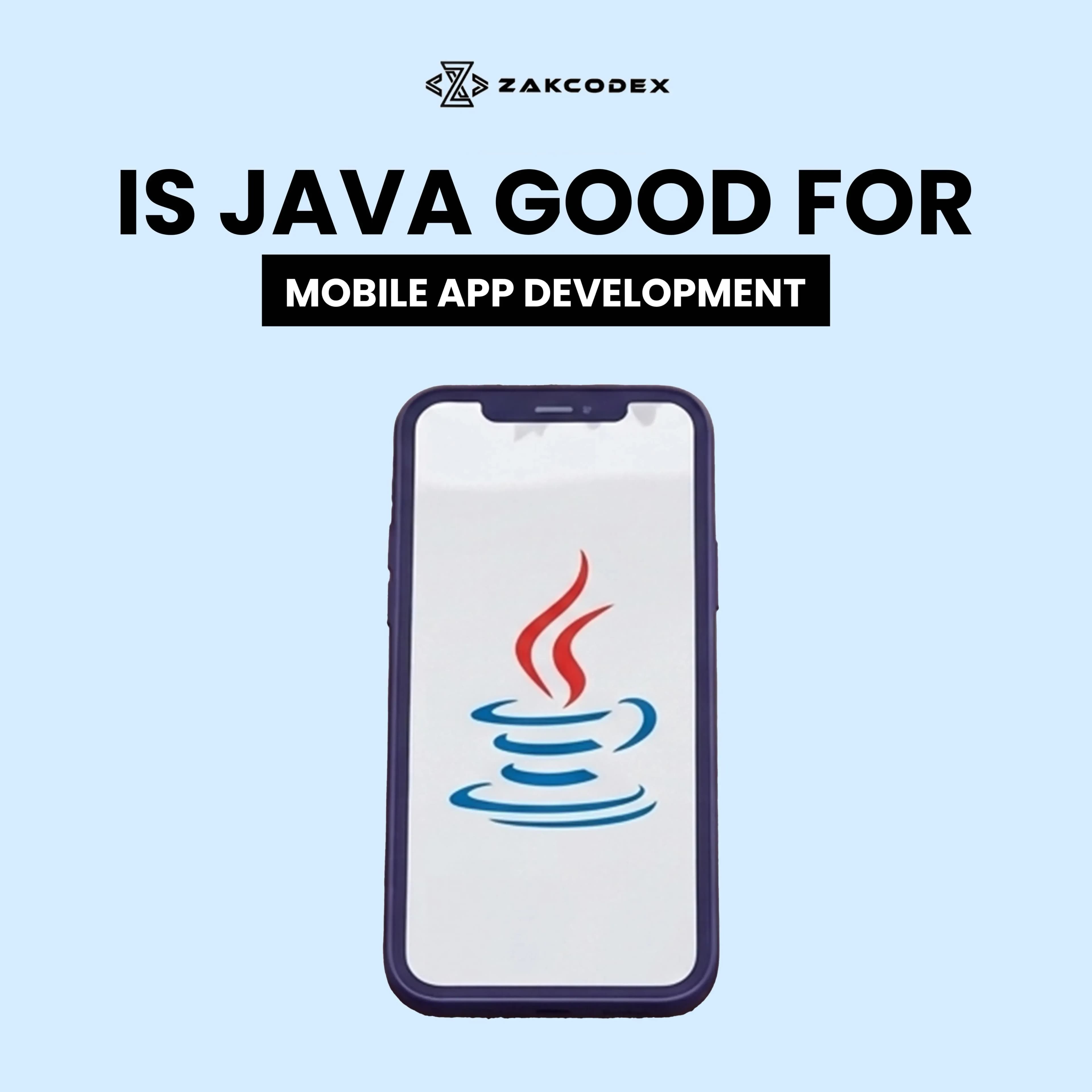 Is Java Good for Mobile App Development? A Complete Guide